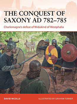 Artist signed Osprey book, Campaign 271, The Conquest of Saxony AD 782-785