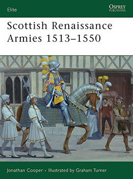 Artist signed Osprey book, Elite 167, Scottish Renaissance Armies 1513-1550