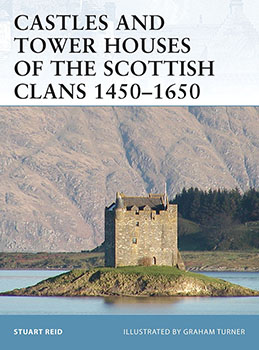 Artist signed Osprey book, Fortress 46, Castles and Tower Houses of the Scottish Clans 1450-1650