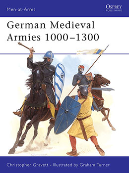 Artist signed Osprey book, Men at Arms 310, German Medieval Armies 1000-1300