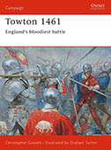 Artist signed Osprey book, Campaign 120, Towton 1461