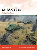 Artist signed Osprey book, Campaign 305, Kursk 1943