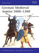 Artist signed Osprey book, Men at Arms 310, German Medieval Armies 1000-1300